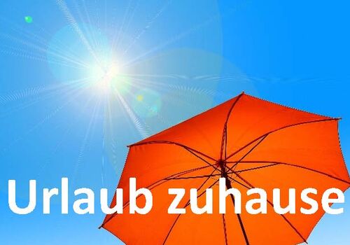 Urlaub zuhause